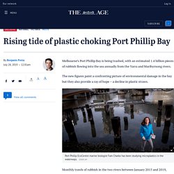 Rising tide of plastic choking Port Phillip Bay