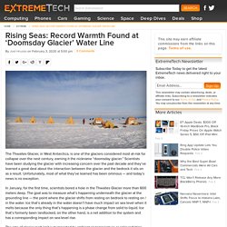 Rising Seas: Record Warmth Found at 'Doomsday Glacier' Water Line