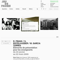 R. FRANK / S. RISTELHUEBER / M. GARCIA TORRES