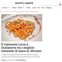 Il ristorante Lucia a Giulianova tra i migliori ristoranti di mare in Abruzzo