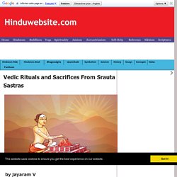 Vedic Rituals and Sacrifices, Srauta Yajnas
