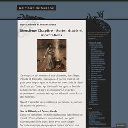 Sorts, rituels et incantations | Grimoire de Serene