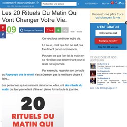 Les 20 Rituels Du Matin Qui Vont Changer Votre Vie.