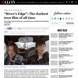 “River’s Edge”: The darkest teen film of all time