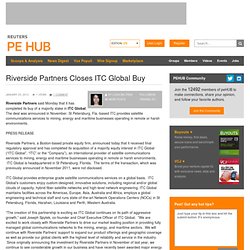Riverside Partners Closes ITC Global Buy