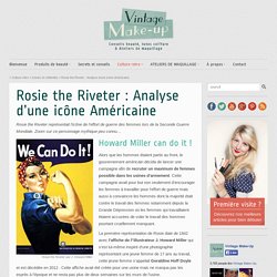 Rosie the Riveter : Analyse de l'icône Américaine