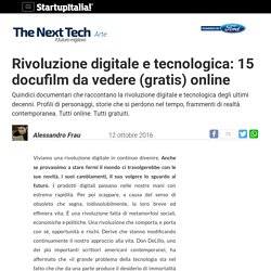 Rivoluzione digitale: 15 docufilm da vedere (gratis) online