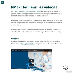 RML7 : les liens, les vidéos !