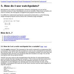 RMS's gdb Tutorial: How do I use watchpoints?