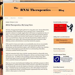RNAi Therapeutics, My Long View