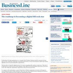 The roadmap to becoming a digital HR rock star: The Hindu Business Line - Mobile edition