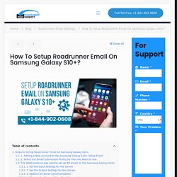 Setup Roadrunner Email On Samsung Galaxy S10