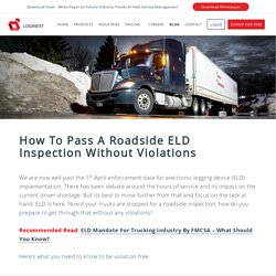 How to Pass a Roadside ELD Inspection Without Violations