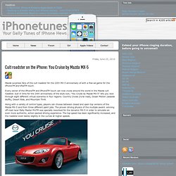 Cult roadster on the iPhone: You Cruise by Mazda MX-5