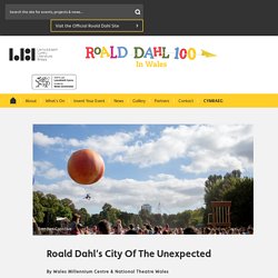 Roald Dahl’s City Of The Unexpected – Roald Dahl
