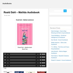 Roald Dahl - Matilda Audiobook Online Free