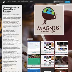 Magnus Coffee - A Roaring Planet Company, Centennial CO