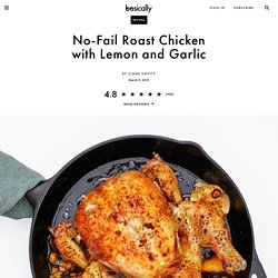 No-Fail Roast Chicken with Lemon and Garlic Recipe