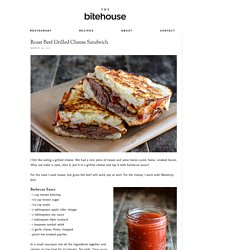 Roast Beef Grilled Cheese Sandwich - The Bite House