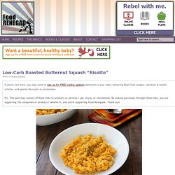 Low-Carb Roasted Butternut Squash “Risotto”
