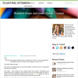 Roasted Grape and Goat Cheese Crostini