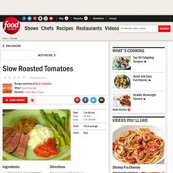 Slow Roasted Tomatoes Recipe