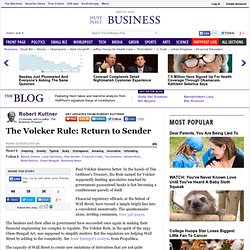 Robert Kuttner: The Volcker Rule: Return to Sender