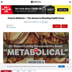 Robert Lustig: Food as Medicine - The Answer to Mounting Health Crises