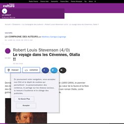 Robert Louis Stevenson (4/4) : Le voyage dans les Cévennes, Olalla !!