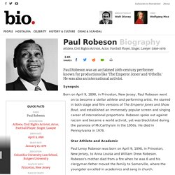 Paul Robeson - Athlete, Civil Rights Activist, Actor, Football Player, Singer, Lawyer