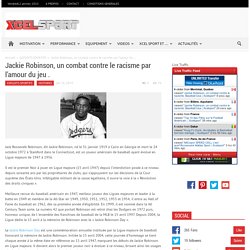 Jackie Robinson, un combat contre le racisme. Baseball Usa