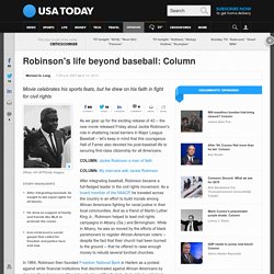 Robinson's life beyond baseball: Column