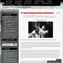 Sugar Ray Robinson Biopic In Development « Beats, Boxing and Mayhem