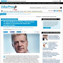 Ken Robinson : "La révolution éducative viendra par la base" - Actu sur Educpros