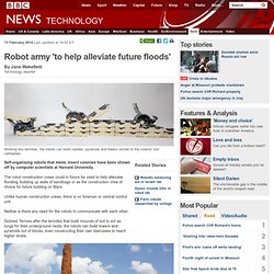 Robot army 'to help alleviate future floods'