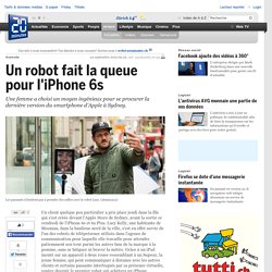 Un robot fait la queue pour l'iPhone 6s