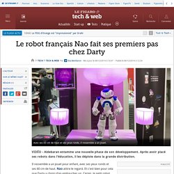 Le robot français Nao fait ses premiers pas chez Darty