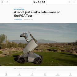 A robot just sunk a hole-in-one on the PGA Tour