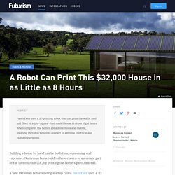 A Robot Can Print This $32,000 House in as Little as 8 Hours