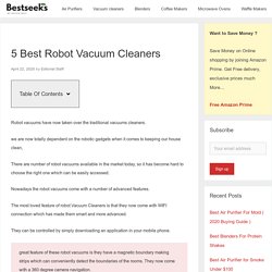 5 Best Robot Vacuum Cleaners - 2020 Guide