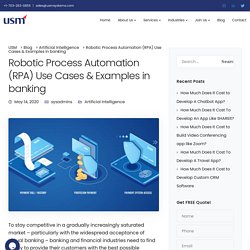 Robotic Process Automation (RPA) Use Cases & Examples in banking - USM