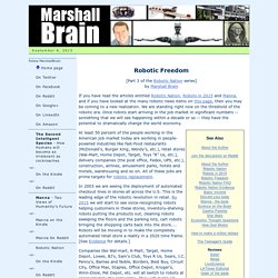 Robotic Freedom, by Marshall Brain