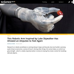 This Robotic Arm Inspired by Luke Skywalker Has Allowed an Amputee to Feel Again