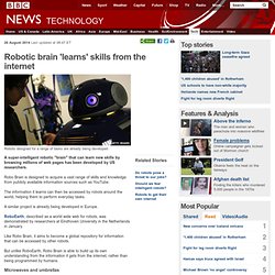 Robotic brain 'learns' skills from the internet