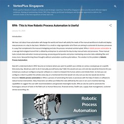 RPA- This Is How Robotic Process Automation Is Useful