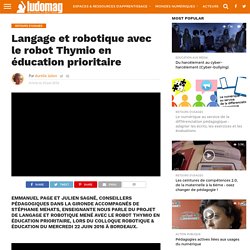 Langage et robotique avec le robot Thymio en éducation prioritaire – Ludovia Magazine