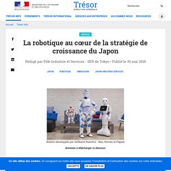 La robotique au cœur de la stratégie de croissance du Japon