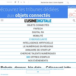 Robots, drones, big data… Cdiscount jette les bases de sa logistique 4.0