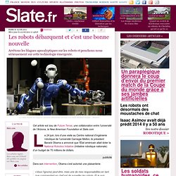 Les robots débarquent et c'est une bonne nouvelle