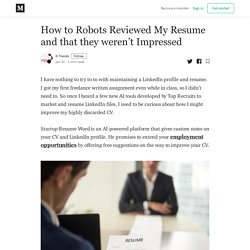 How to Robots Reviewed My Resume and that they weren’t Impressed